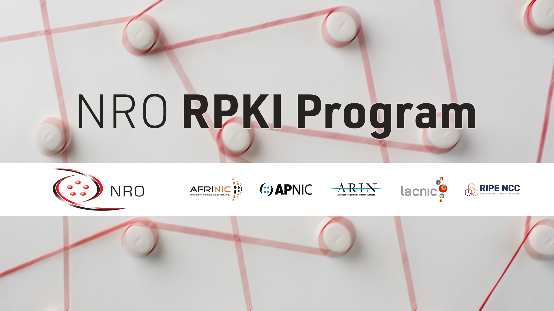 NRO RPKI Program Blog Series: Part 2