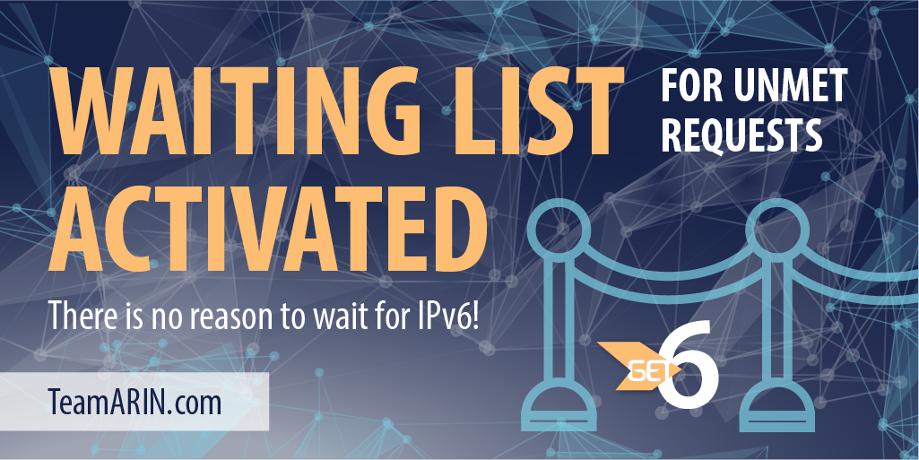Waiting List for Unmet IPv4 Requests