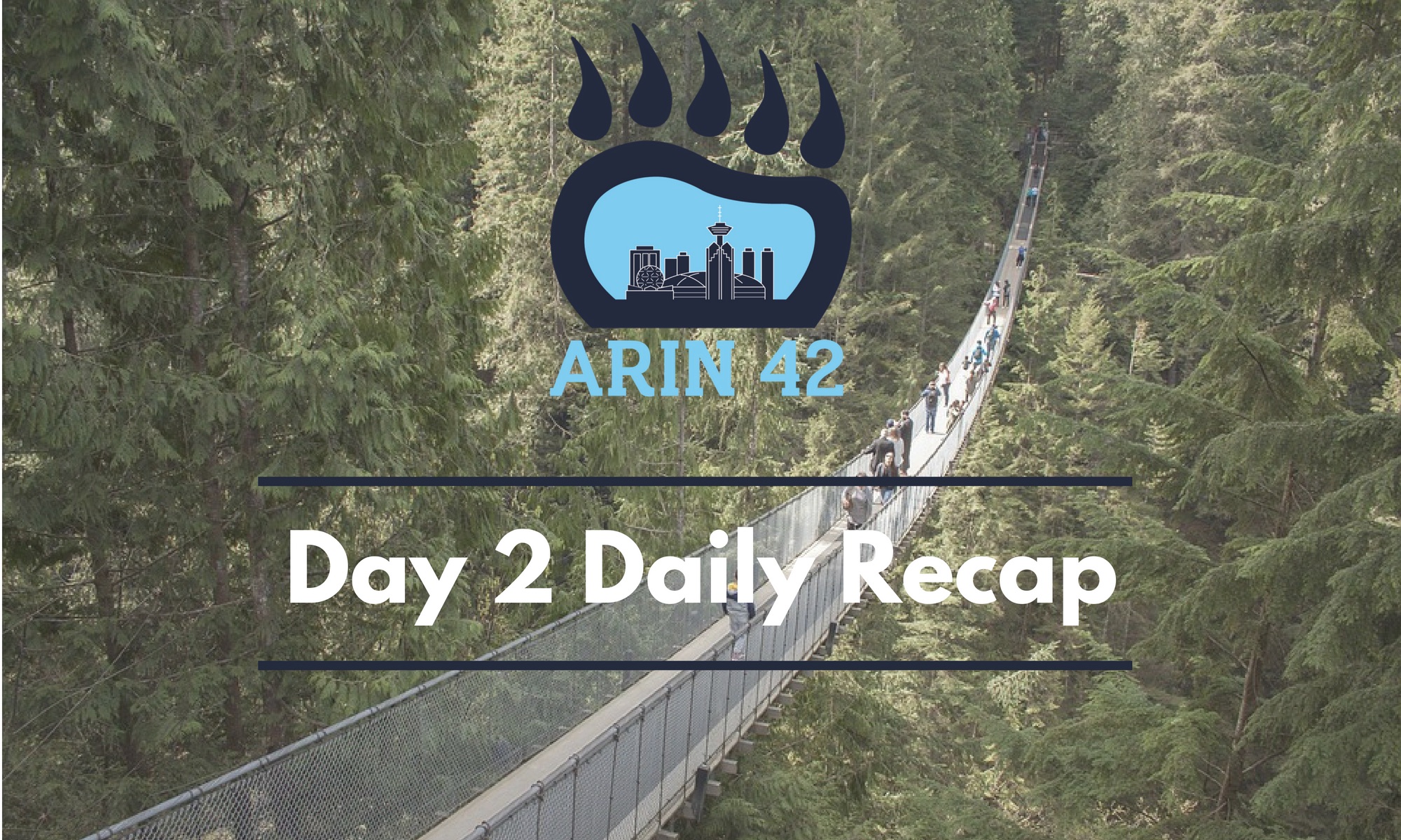ARIN 42 Day 2 Daily Recap