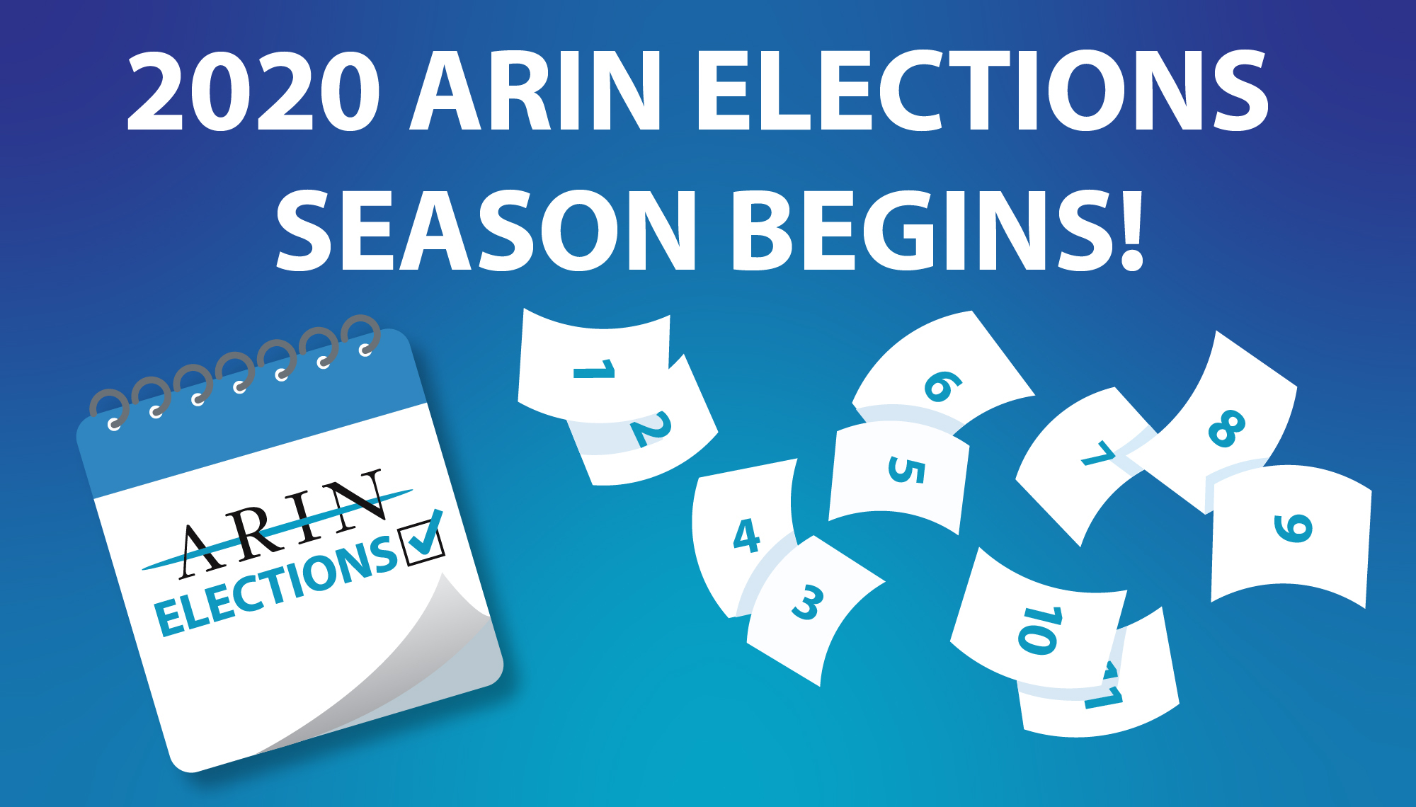 Save the Dates: 2020 ARIN Elections Season Begins!