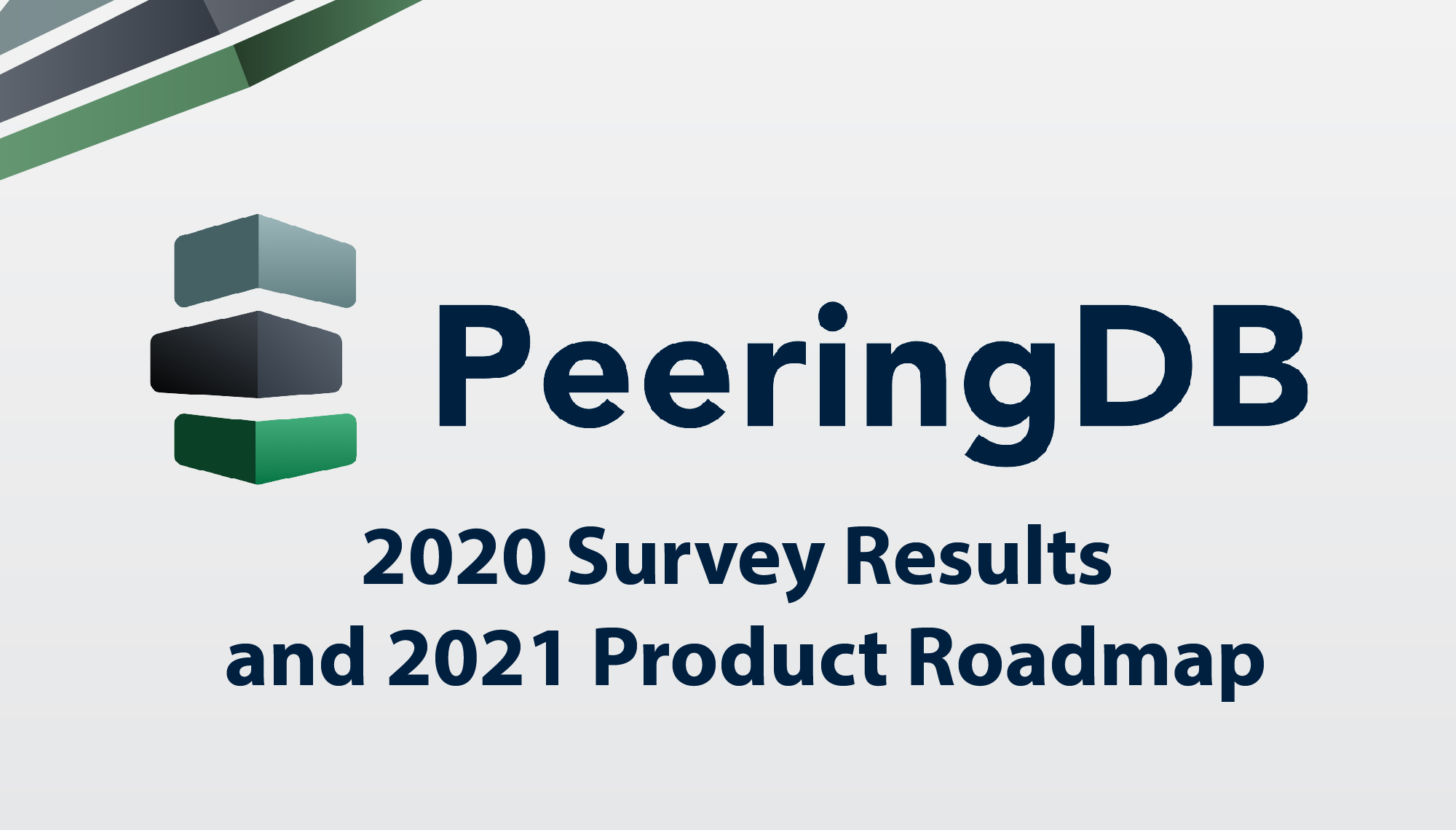 PeeringDB Survey Results and 2021 Product Roadmap