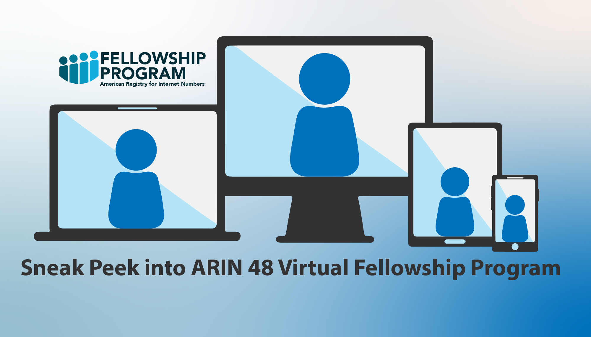 Sneak Peek into ARIN 48 Virtual Fellowship Program - Applications Opening Soon