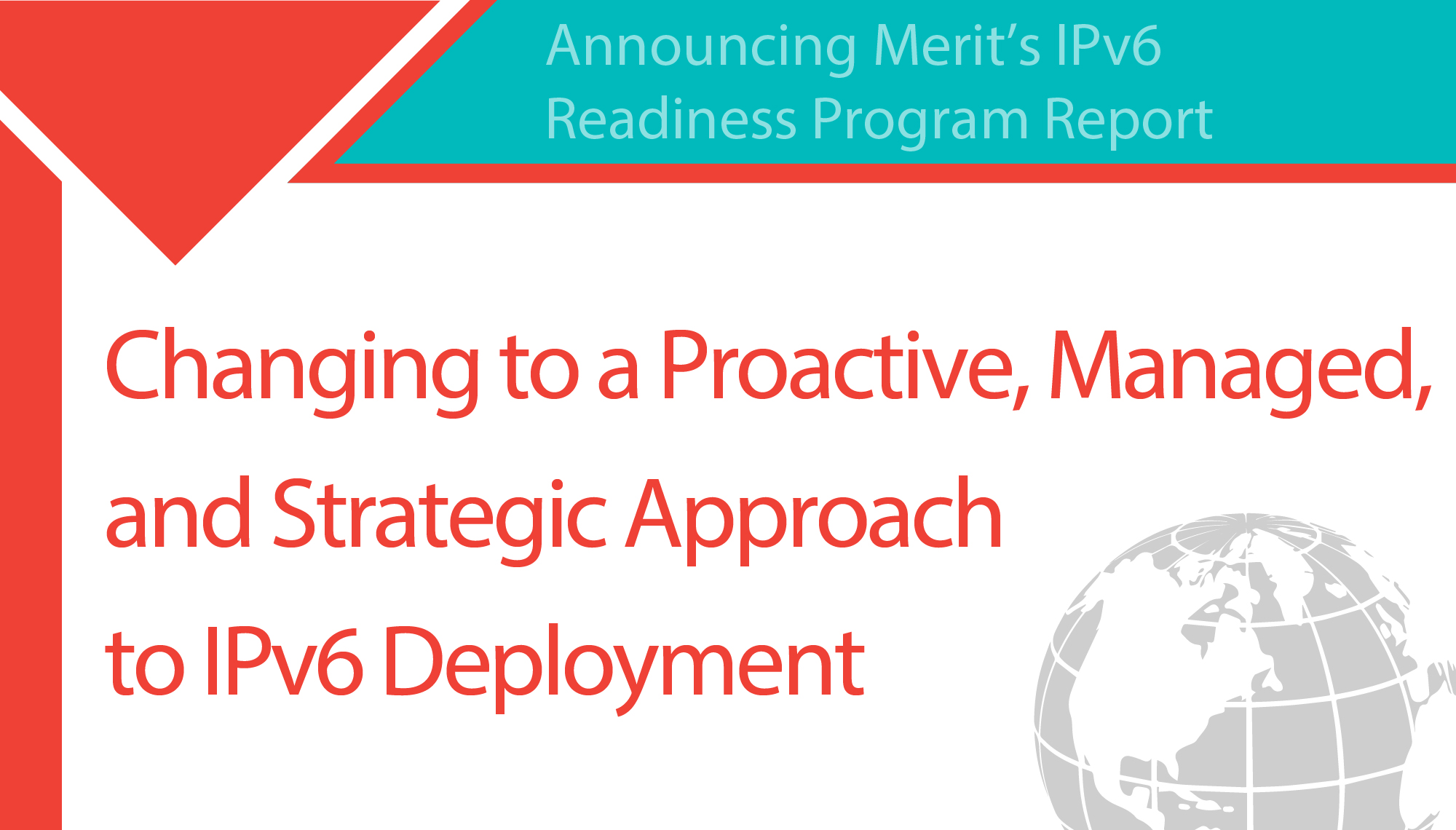 Changing to a Proactive, Managed, and Strategic Approach to IPv6 Deployment