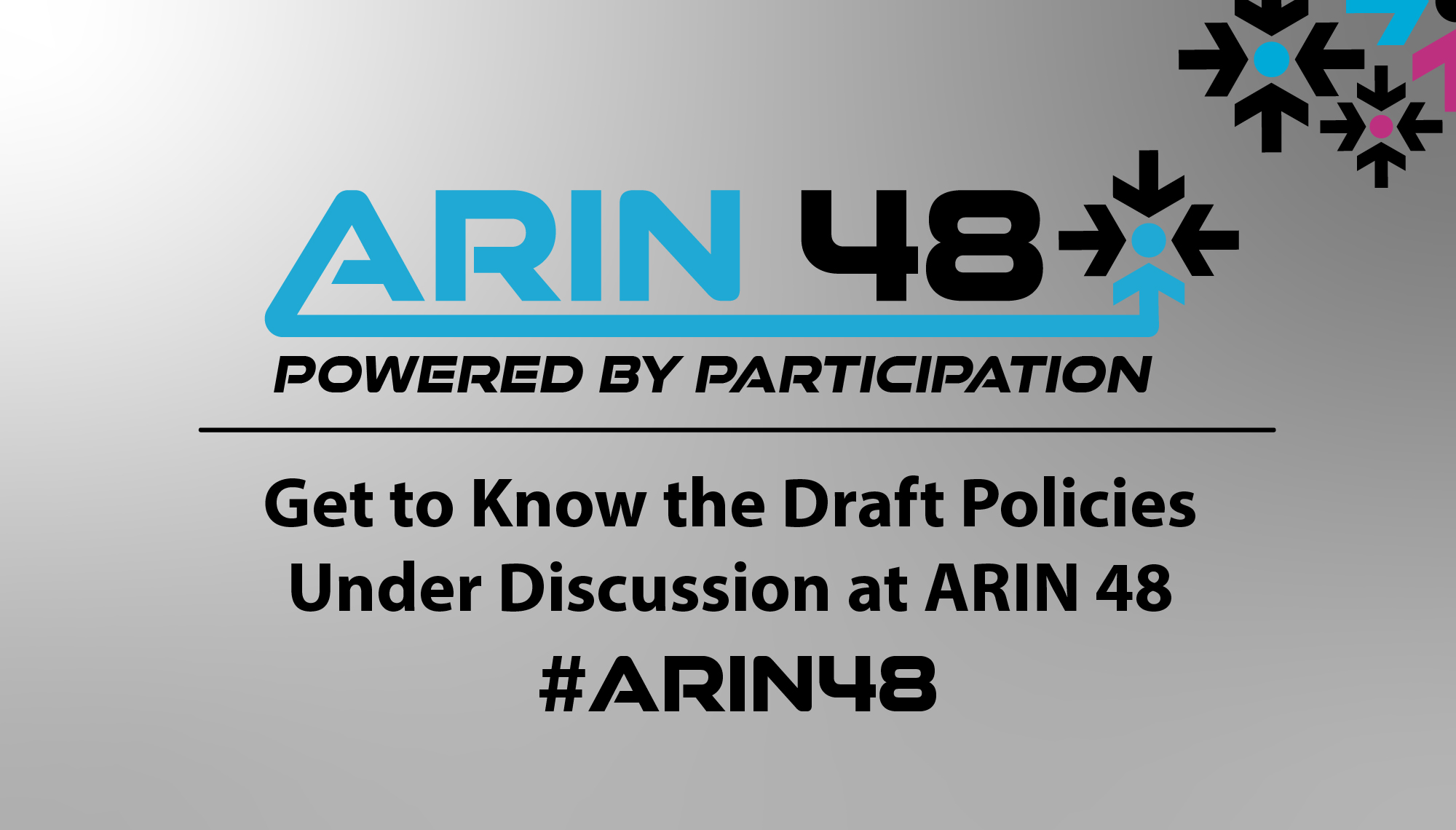 Draft Policies Under Discussion at ARIN 48