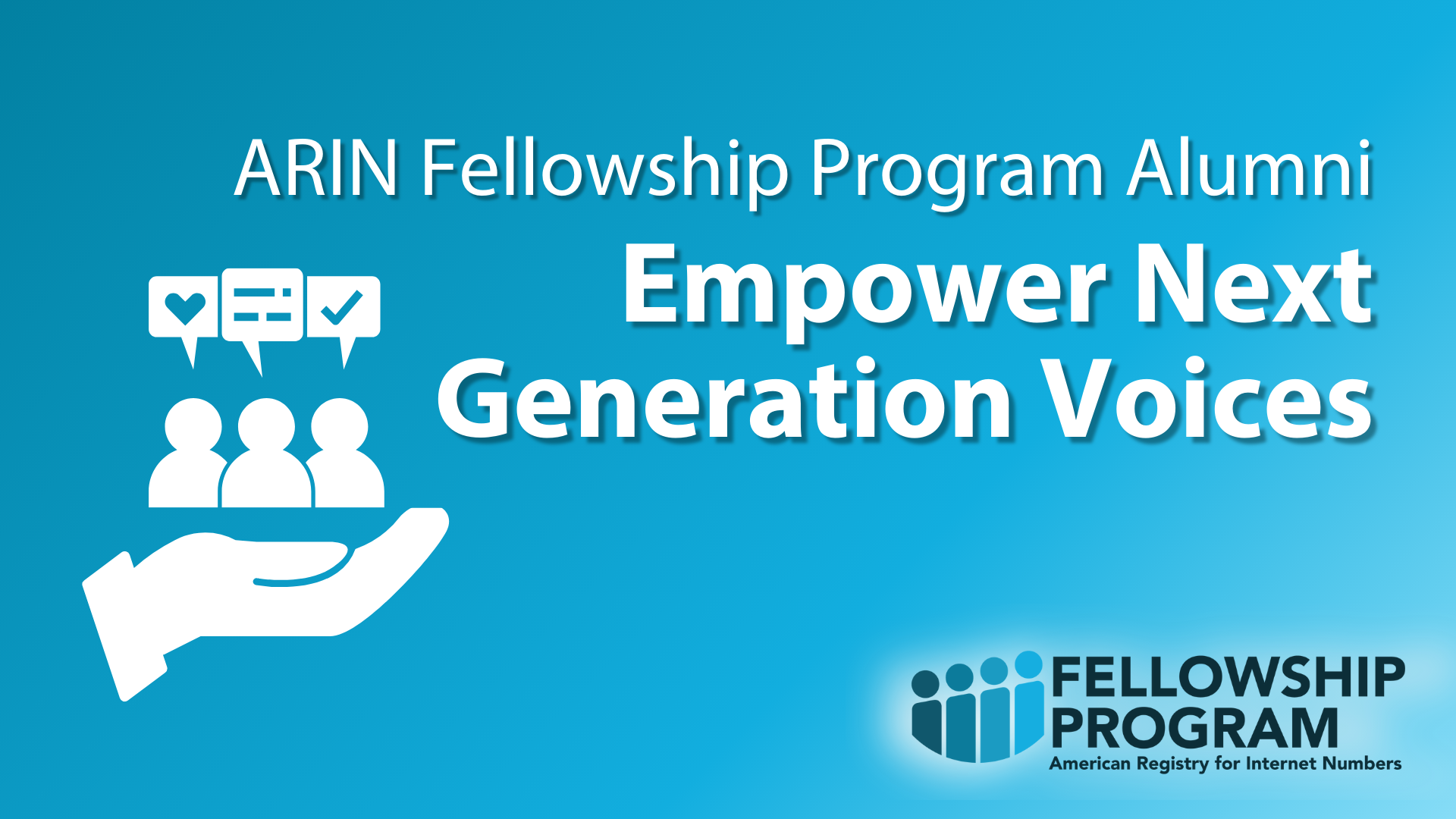 Read the blog ARIN Fellowship Program Alumni Empower Next Generation Voices