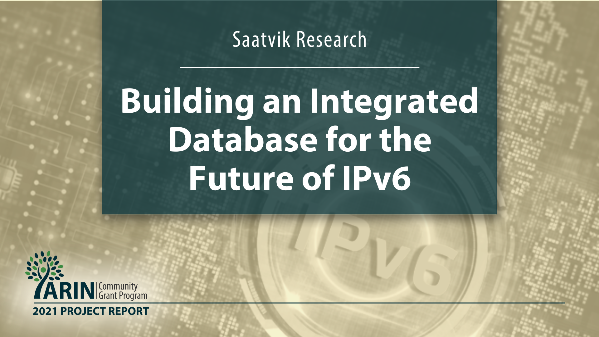 Building an Integrated Database for the Future of IPv6