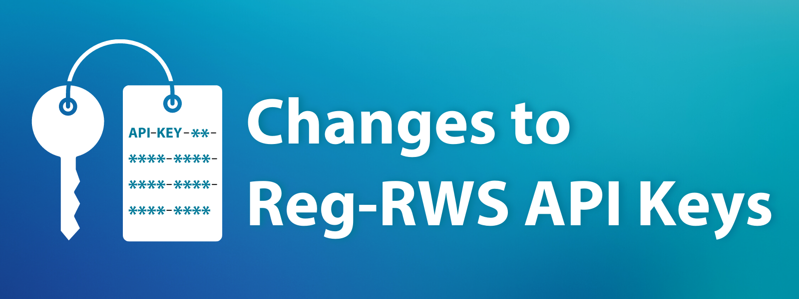 Changes to Reg-RWS API Keys