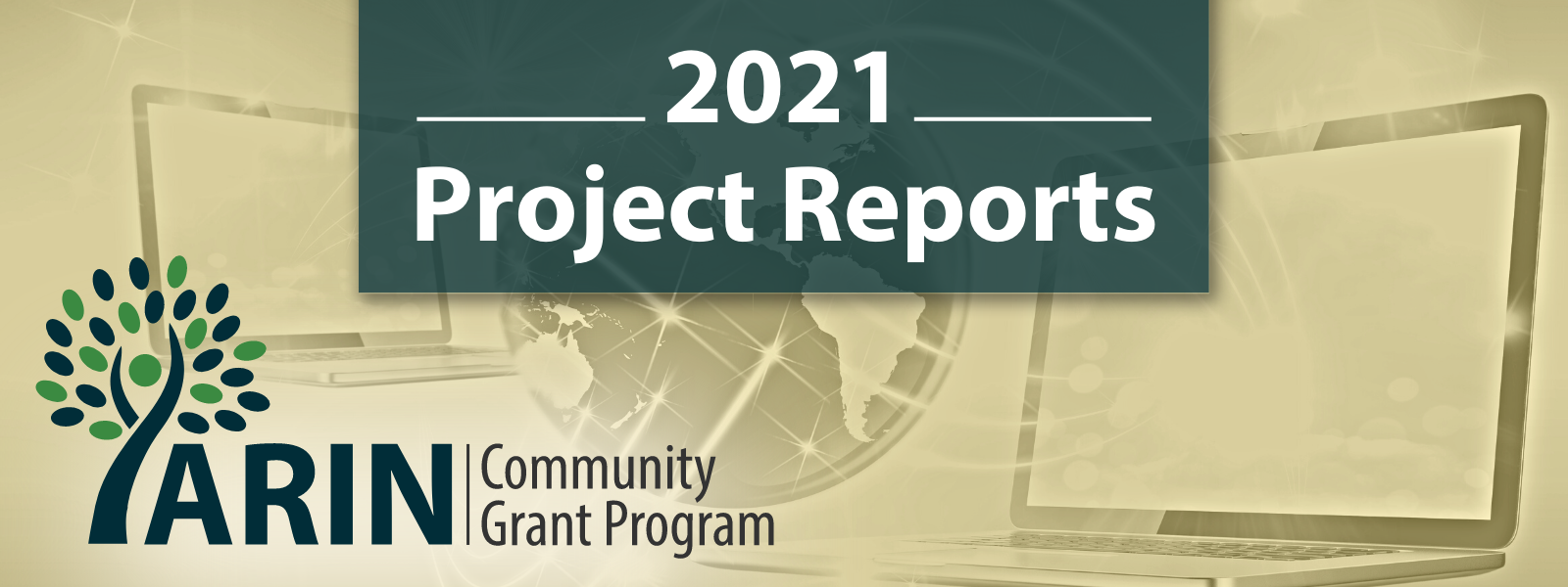 ARIN Community Grant Program 2021 Project Reports