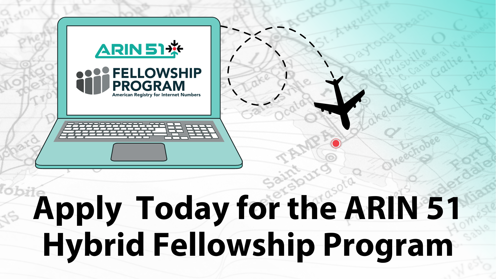 Apply Today for the ARIN 51 Fellowship Program