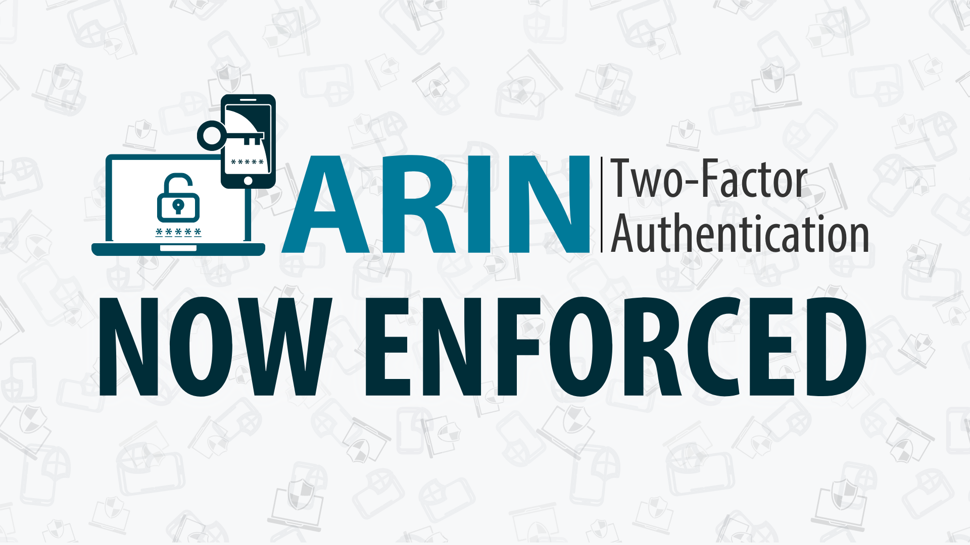 Read the blog Two-Factor Authentication Now Enforced