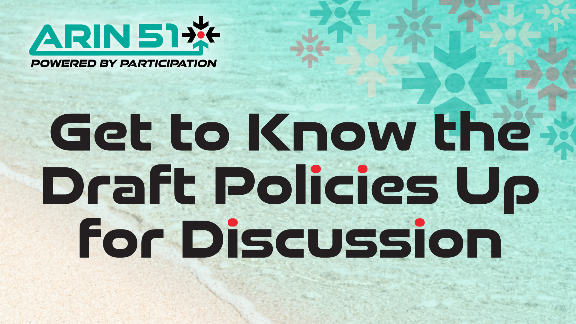 Get to Know the Draft Policies Up for Discussion at ARIN 51 