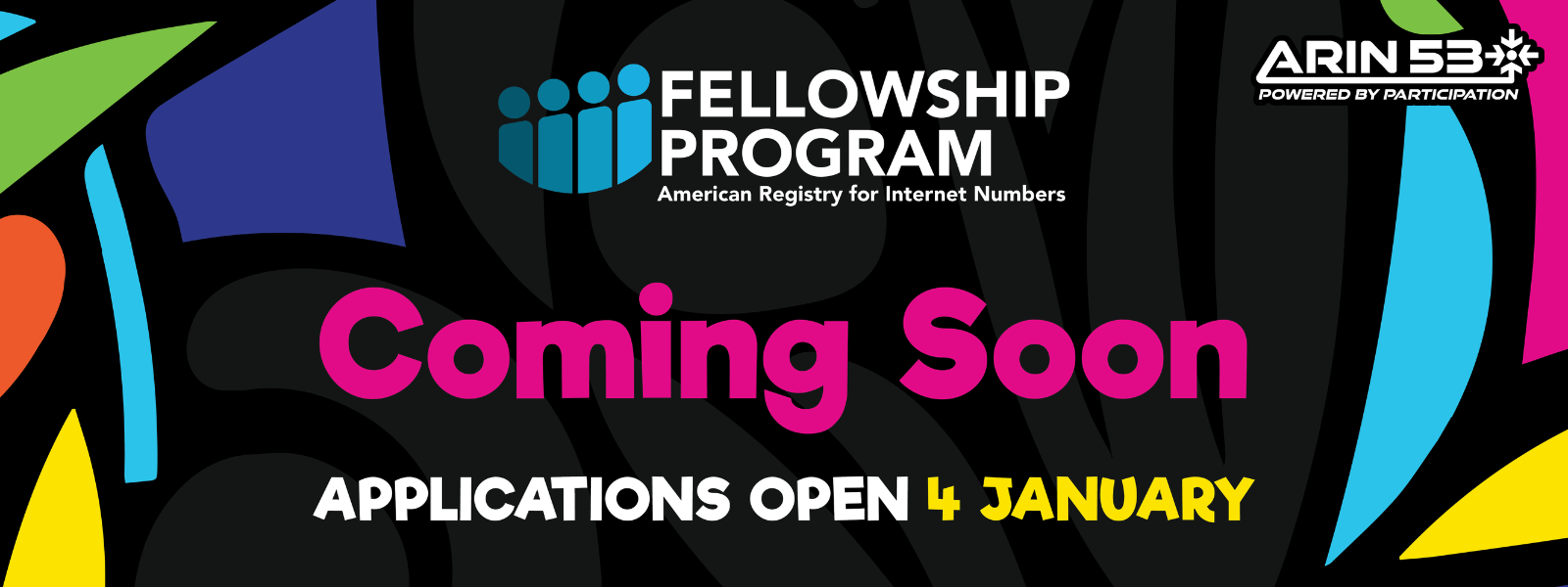 ARIN 53 Fellowship Program Coming Soon; Applications Open 4 January