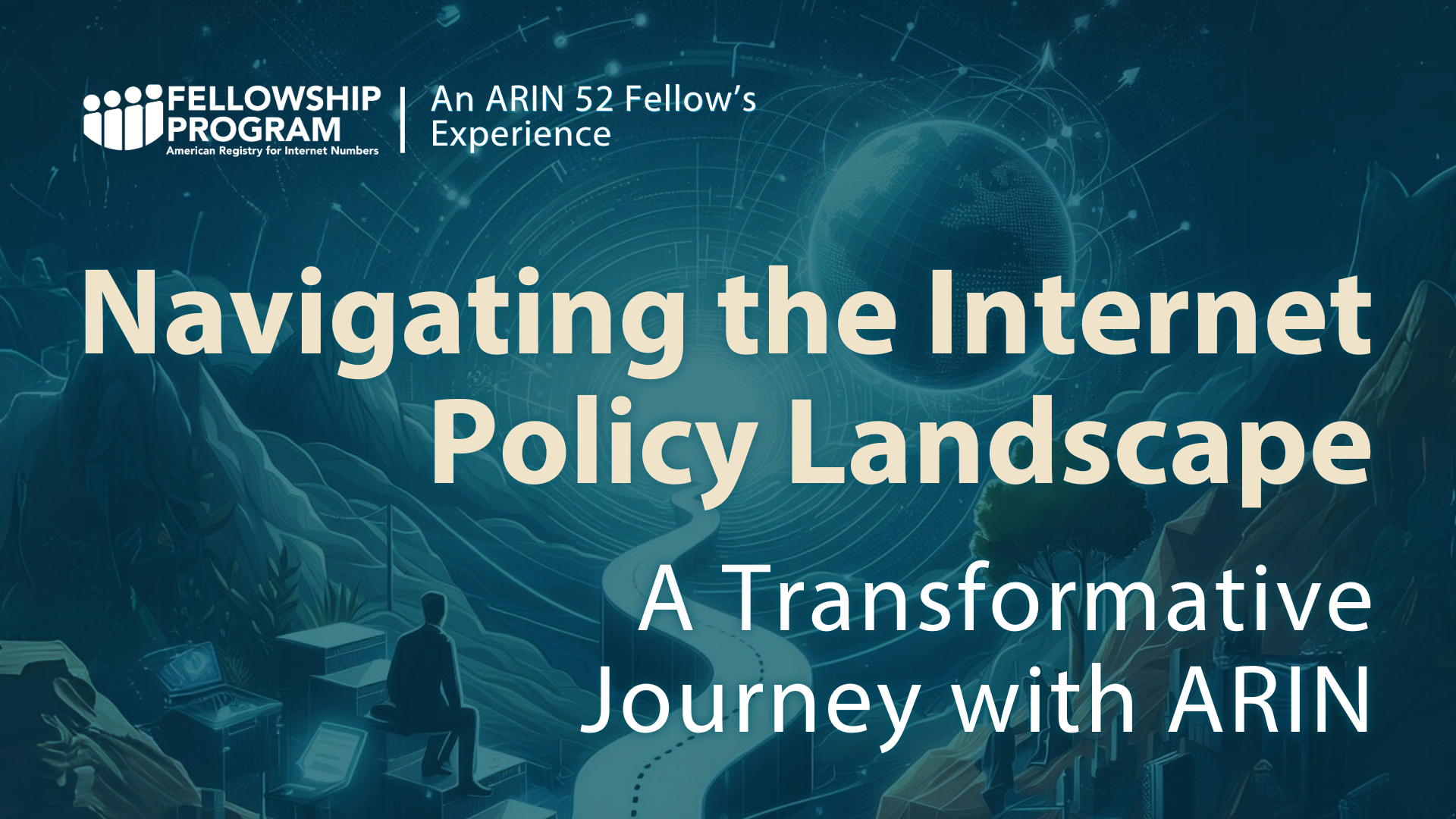Navigating the Internet Policy Landscape: A Transformative Journey with ARIN