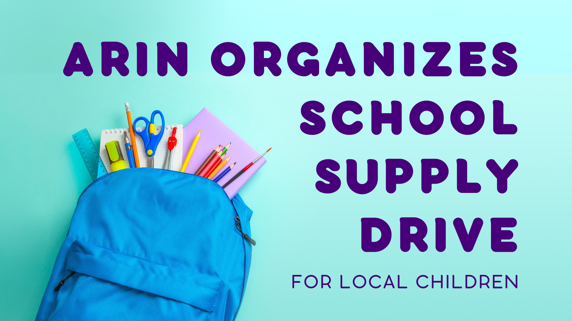 ARIN Organizes School Supply Drive for Local Children