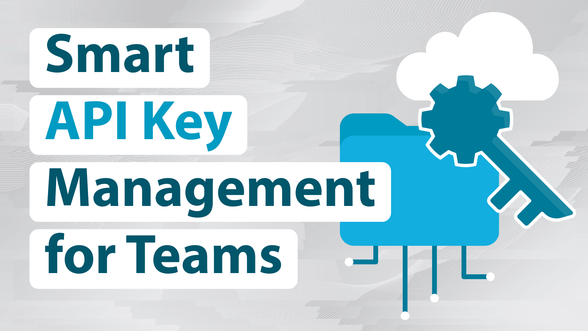 Read the blog Smart API Key Management for Teams: Security Made Simple