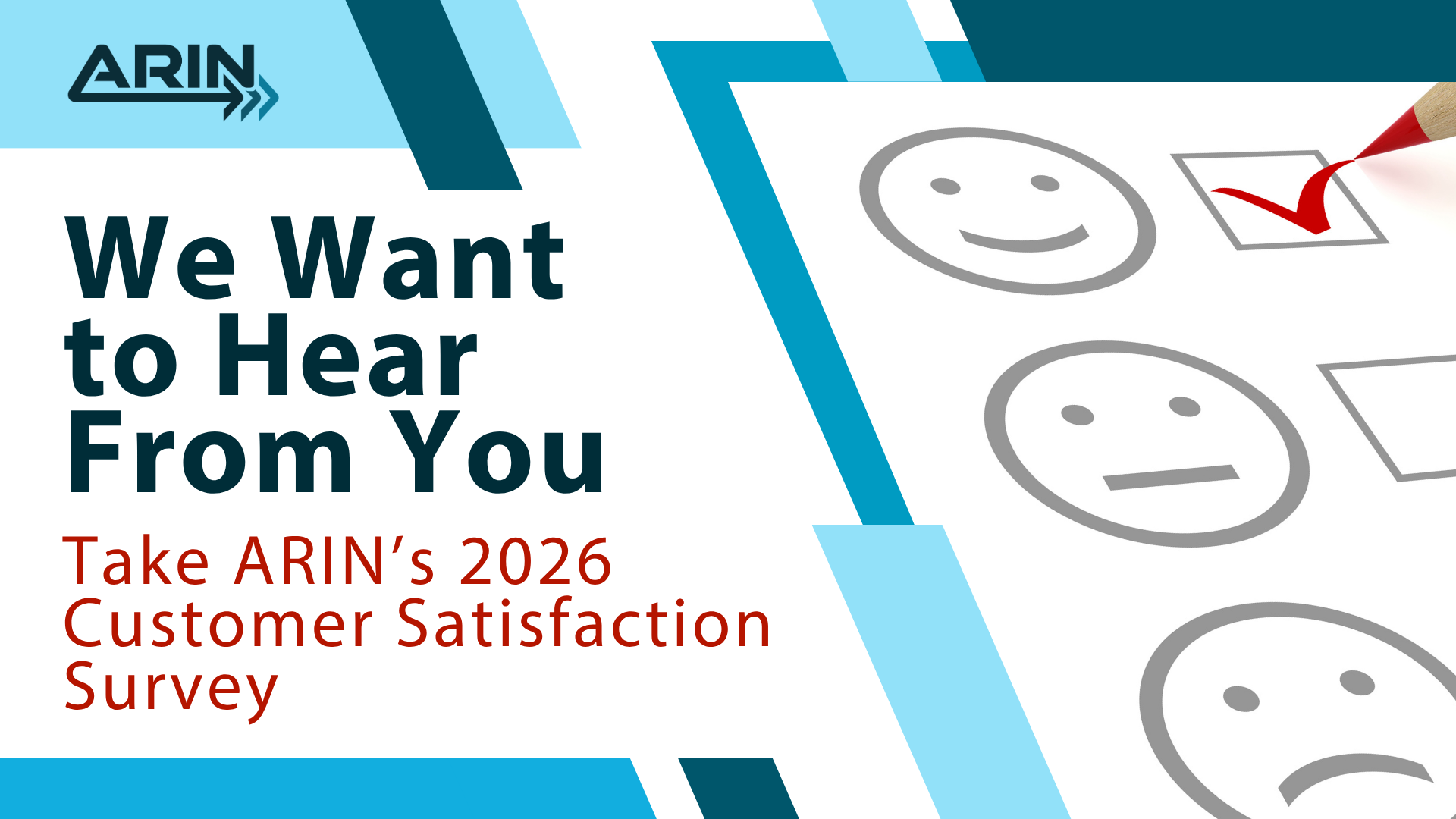 Read the blog We Want to Hear from You: Take ARIN's 2026 Customer Satisfaction Survey