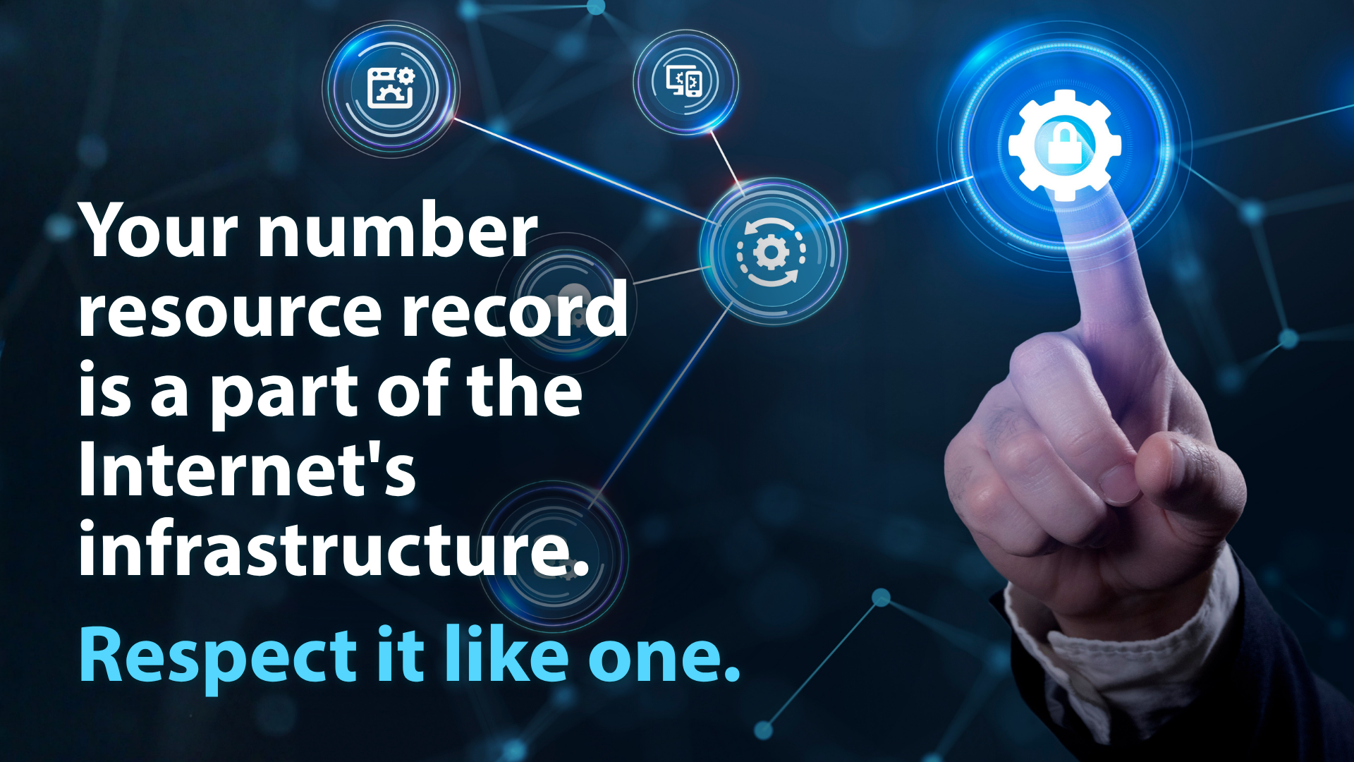 Your Number Resource Record Is a Part of the Internet's Infrastructure — Respect It Like One