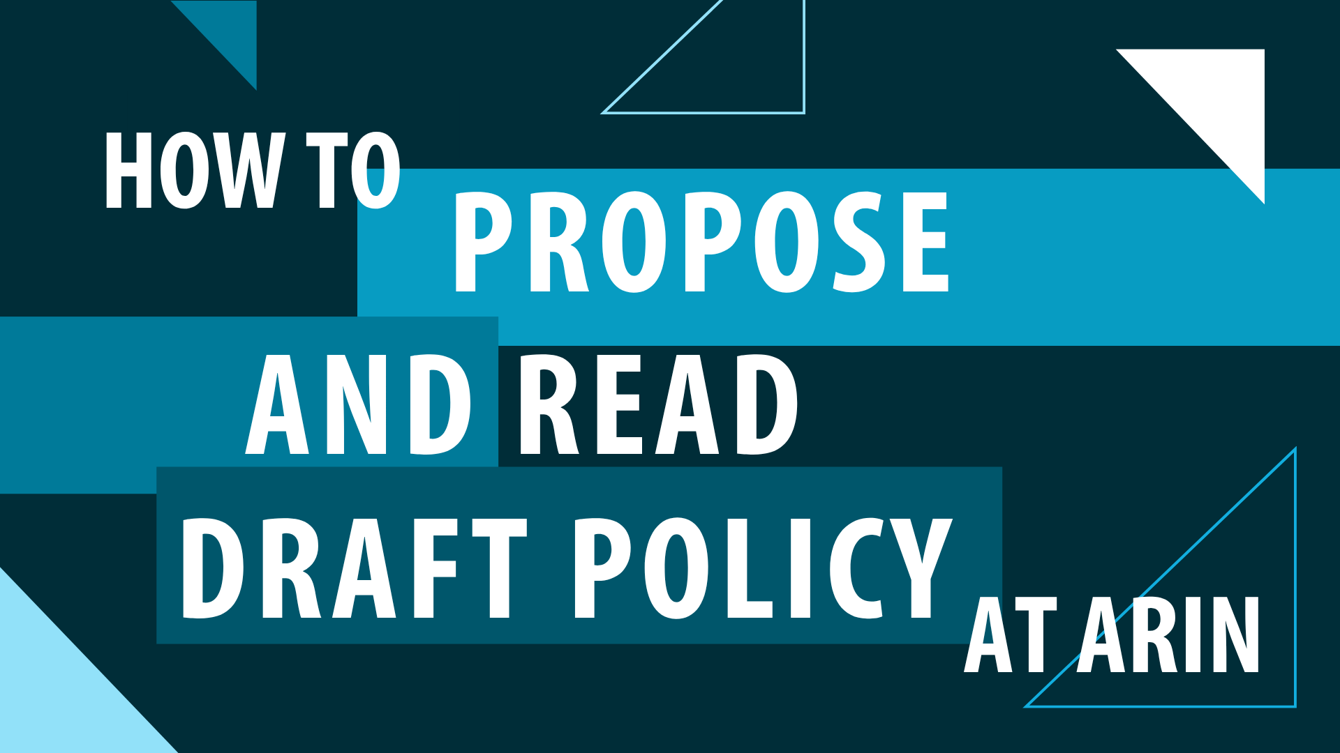 How to Propose and Read Draft Policy at ARIN