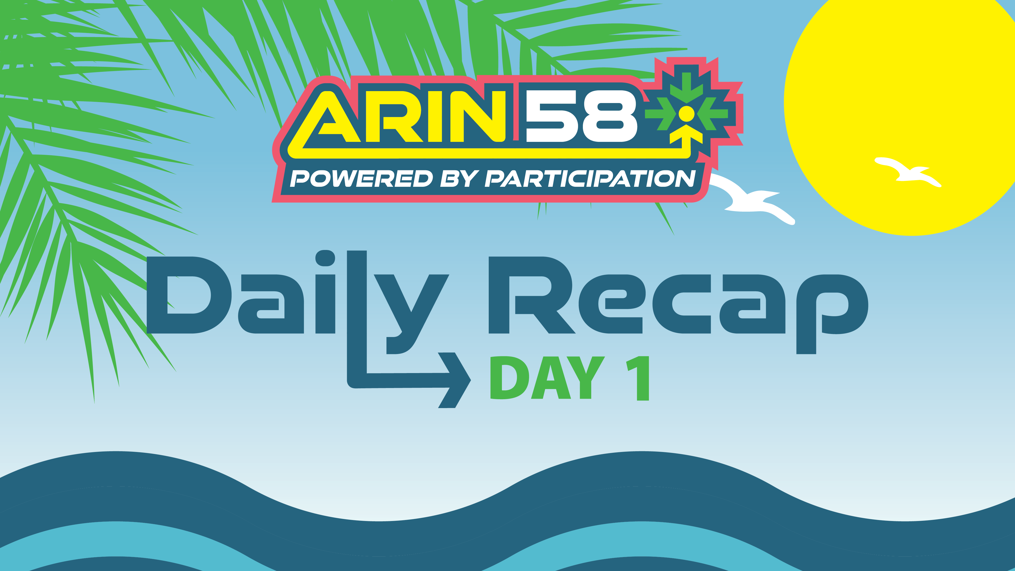 Read the blog ARIN 58 Day 1 Recap